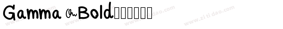 Gamma Bold字体转换